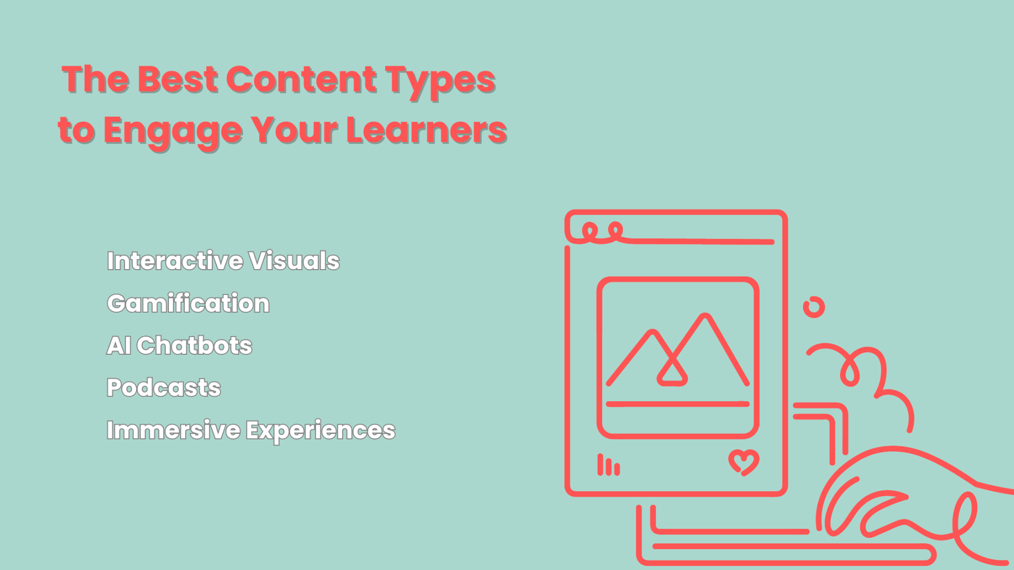 The Best Content Types to Engage Your Learners - Edly